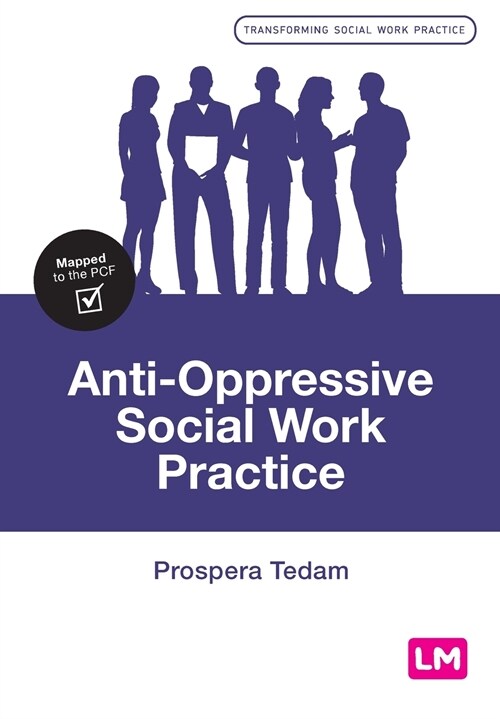 Anti-Oppressive Social Work Practice (Paperback)