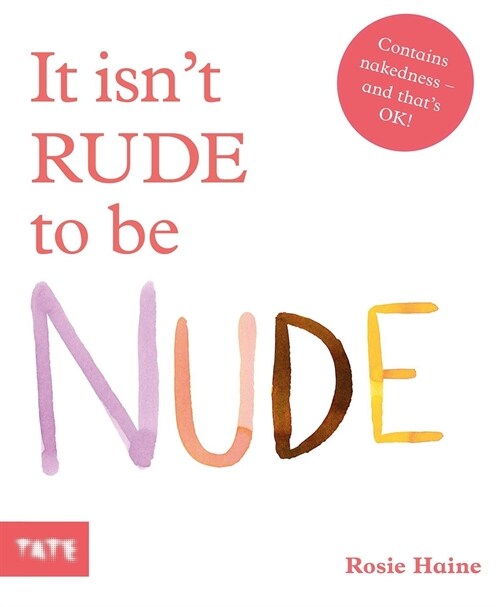 It isnt Rude to be Nude (Hardcover)