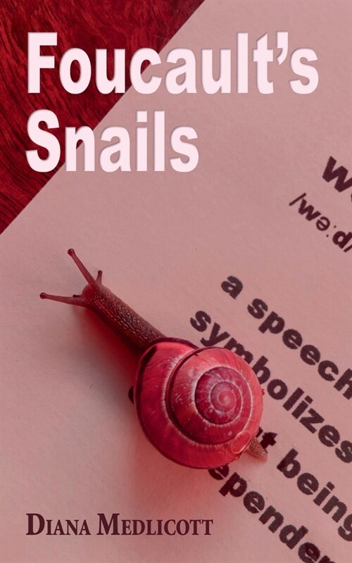 Foucaults Snails (Paperback)