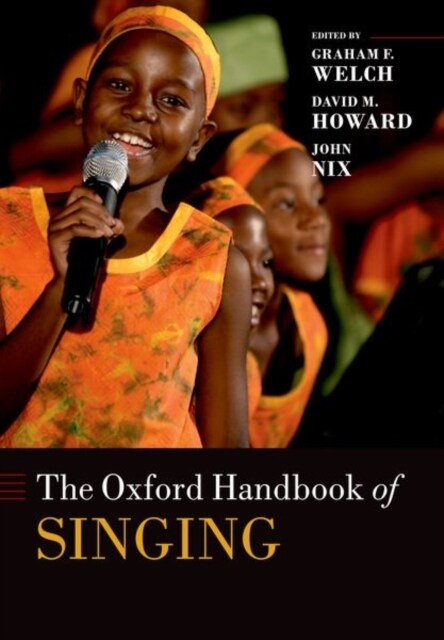 The Oxford Handbook of Singing (Paperback)