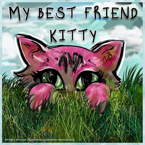 My Best Friend Kitty (Paperback)