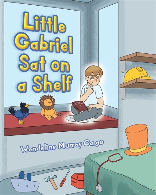 Little Gabriel Sat on a Shelf (Paperback)