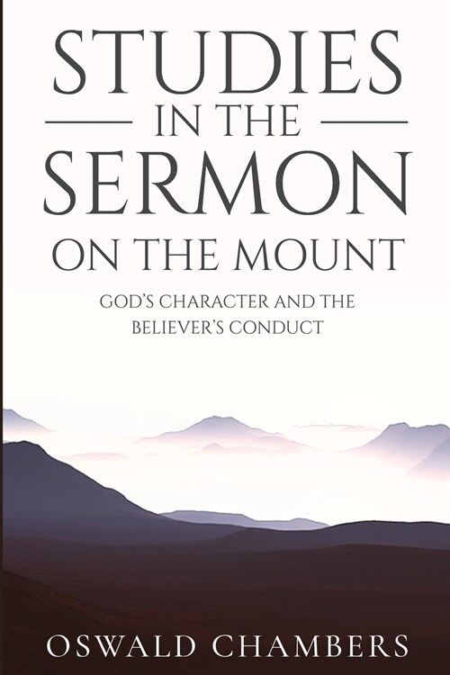 Studies in the Sermon on the Mount (Paperback)
