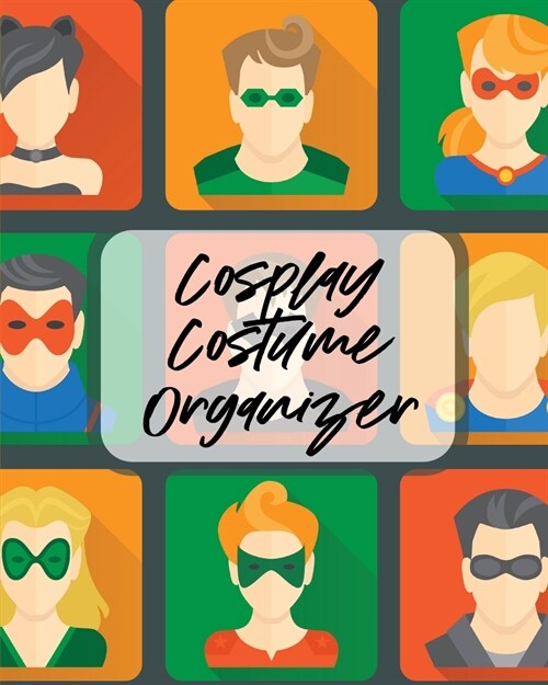 Cosplay Costume Organizer: Performance Art Character Play Portmanteau Fashion Props (Paperback)