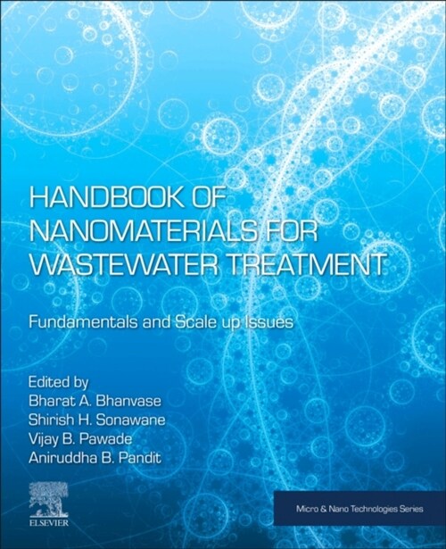 Handbook of Nanomaterials for Wastewater Treatment: Fundamentals and Scale Up Issues (Paperback)