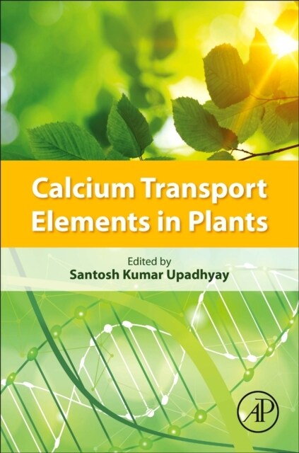 Calcium Transport Elements in Plants (Paperback)