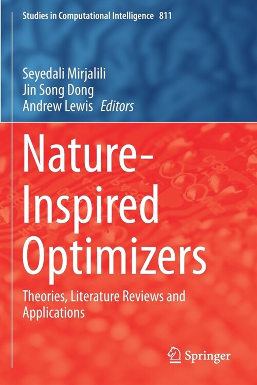 Nature-Inspired Optimizers: Theories, Literature Reviews and Applications (Paperback, 2020)