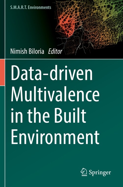 Data-driven Multivalence in the Built Environment (Paperback)