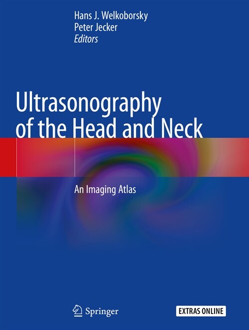 Ultrasonography of the Head and Neck: An Imaging Atlas (Paperback, 2019)