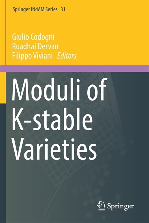 Moduli of K-stable Varieties (Paperback)