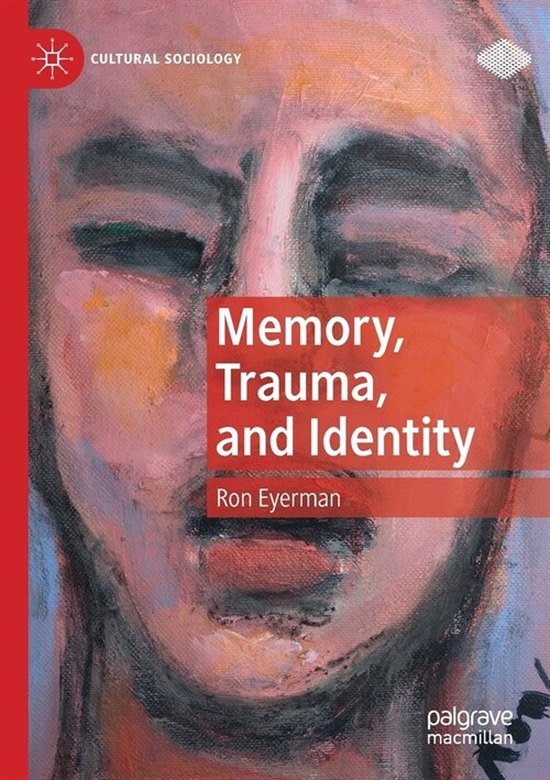 Memory, Trauma, and Identity (Paperback)
