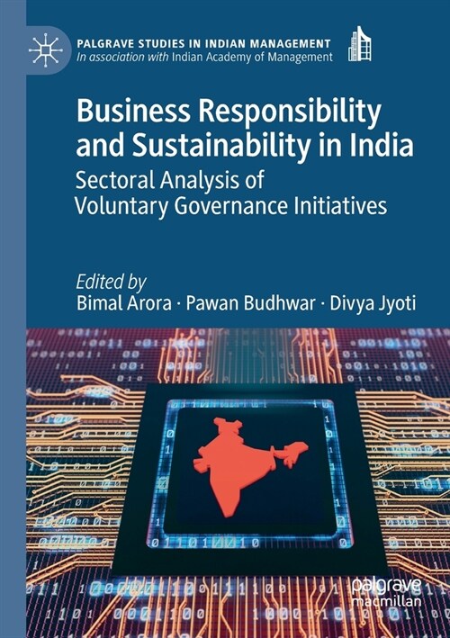 Business Responsibility and Sustainability in India: Sectoral Analysis of Voluntary Governance Initiatives (Paperback, 2019)