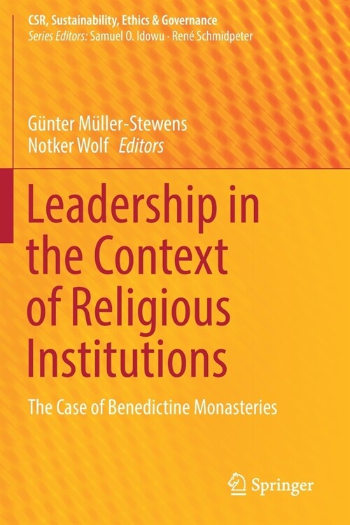 Leadership in the Context of Religious Institutions: The Case of Benedictine Monasteries (Paperback, 2019)