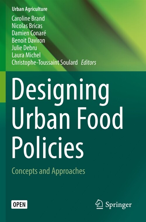 Designing Urban Food Policies: Concepts and Approaches (Paperback, 2019)