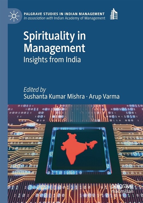 Spirituality in Management: Insights from India (Paperback, 2019)