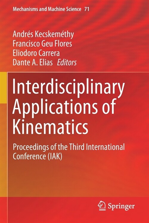 Interdisciplinary Applications of Kinematics: Proceedings of the Third International Conference (Iak) (Paperback, 2019)