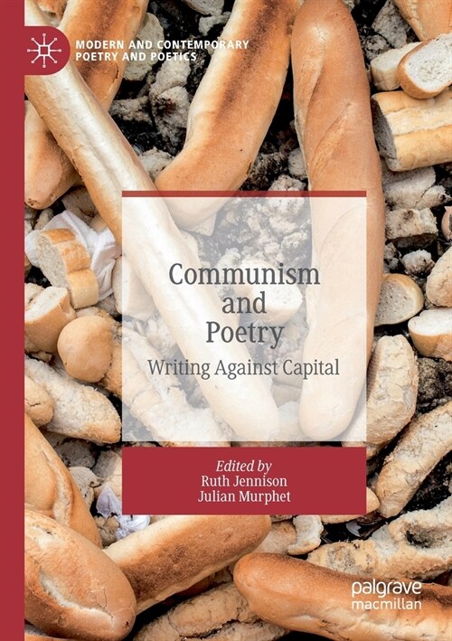 Communism and Poetry: Writing Against Capital (Paperback, 2019)