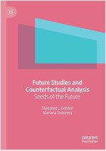 Future Studies and Counterfactual Analysis: Seeds of the Future (Paperback, 2019)