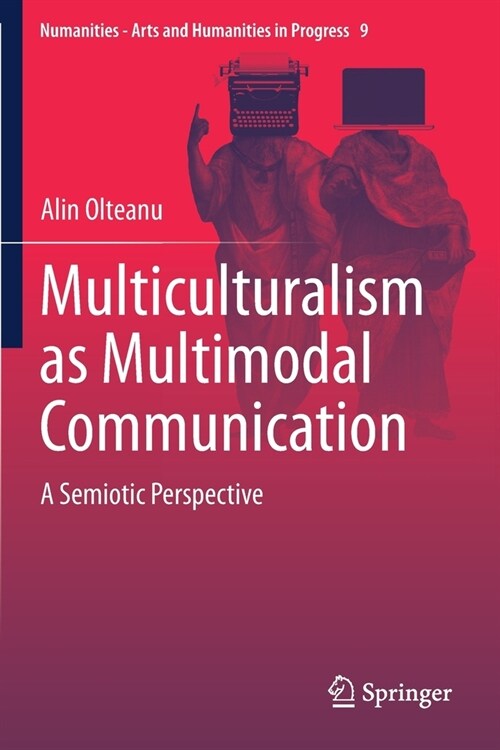 Multiculturalism as Multimodal Communication: A Semiotic Perspective (Paperback, 2019)