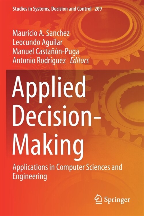 Applied Decision-Making: Applications in Computer Sciences and Engineering (Paperback, 2019)