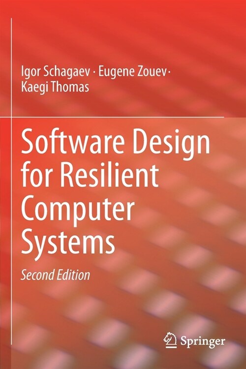 Software Design for Resilient Computer Systems (Paperback, 2, 2020)