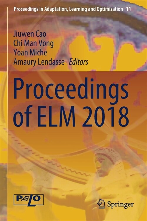Proceedings of ELM 2018 (Paperback)