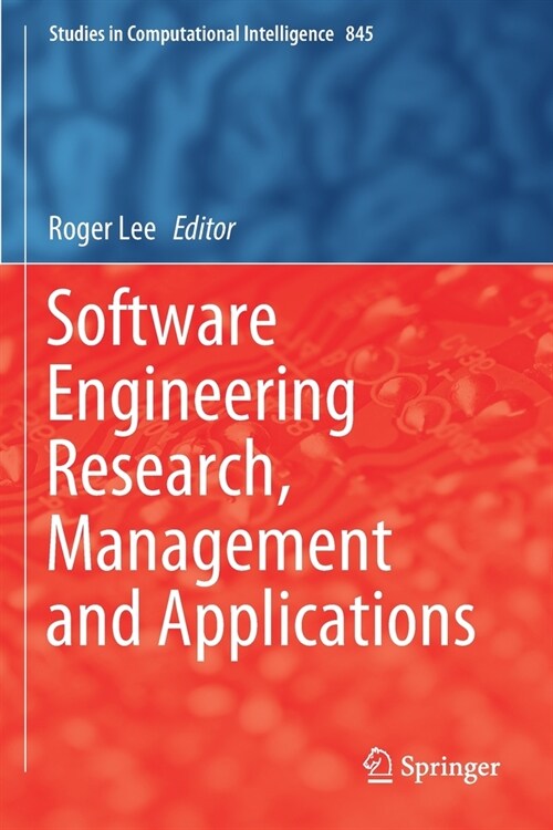 Software Engineering Research, Management and Applications (Paperback)