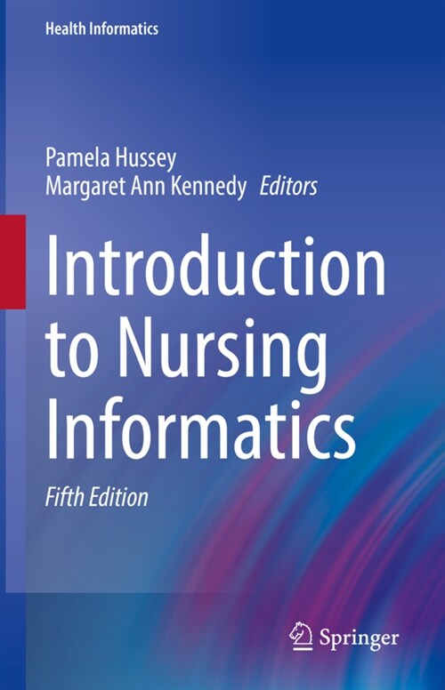 Introduction to Nursing Informatics (Hardcover, 5, 2021)