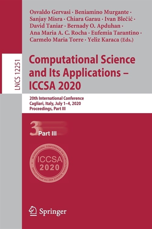 Computational Science and Its Applications - Iccsa 2020: 20th International Conference, Cagliari, Italy, July 1-4, 2020, Proceedings, Part III (Paperback, 2020)