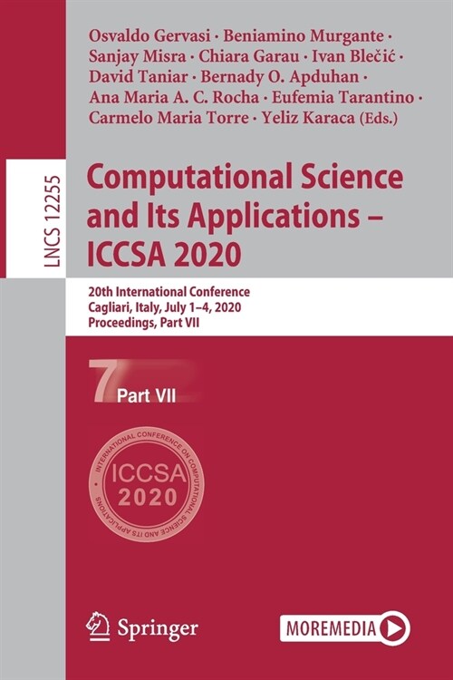 Computational Science and Its Applications - Iccsa 2020: 20th International Conference, Cagliari, Italy, July 1-4, 2020, Proceedings, Part VII (Paperback, 2020)