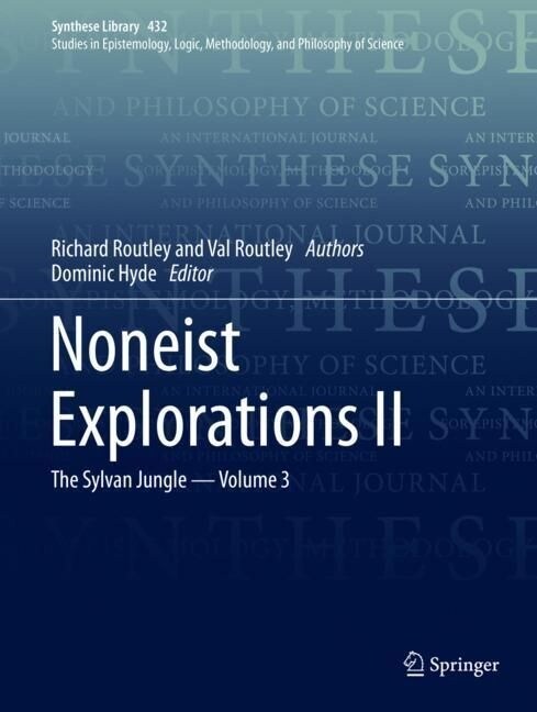 Noneist Explorations II: The Sylvan Jungle - Volume 3 (Hardcover, 2020)