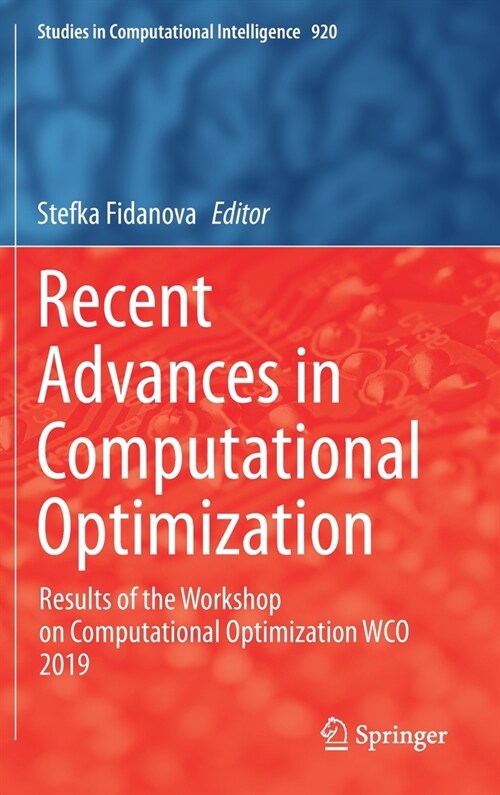 Recent Advances in Computational Optimization: Results of the Workshop on Computational Optimization Wco 2019 (Hardcover, 2021)