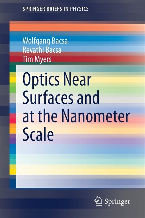 Optics Near Surfaces and at the Nanometer Scale (Paperback)