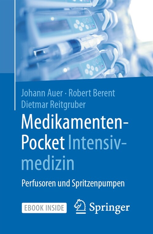 Medikamenten-Pocket Intensivmedizin: Perfusoren Und Spritzenpumpen (Paperback, 1. Aufl. 2020)