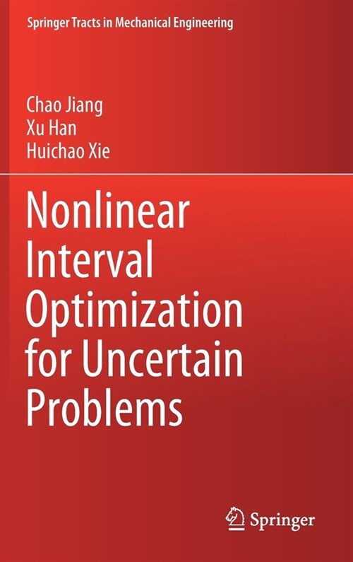 Nonlinear Interval Optimization for Uncertain Problems (Hardcover, 2021)