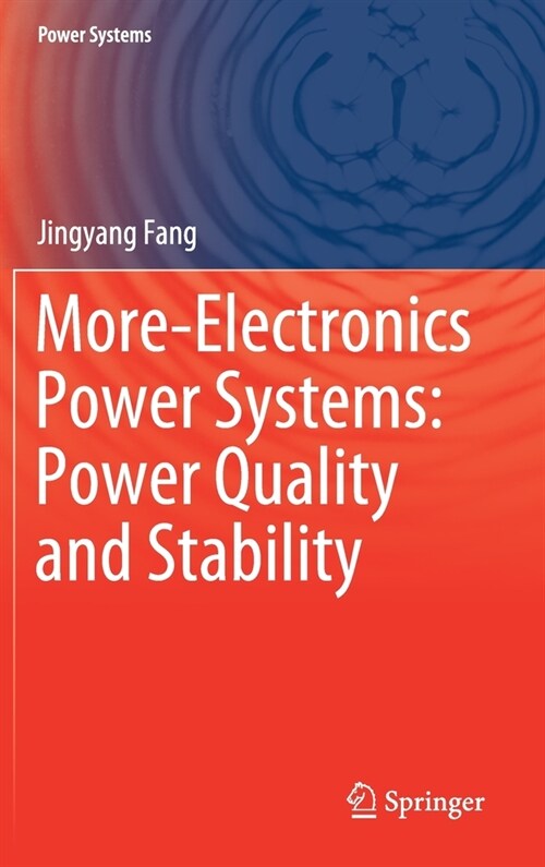 More-Electronics Power Systems: Power Quality and Stability (Hardcover)