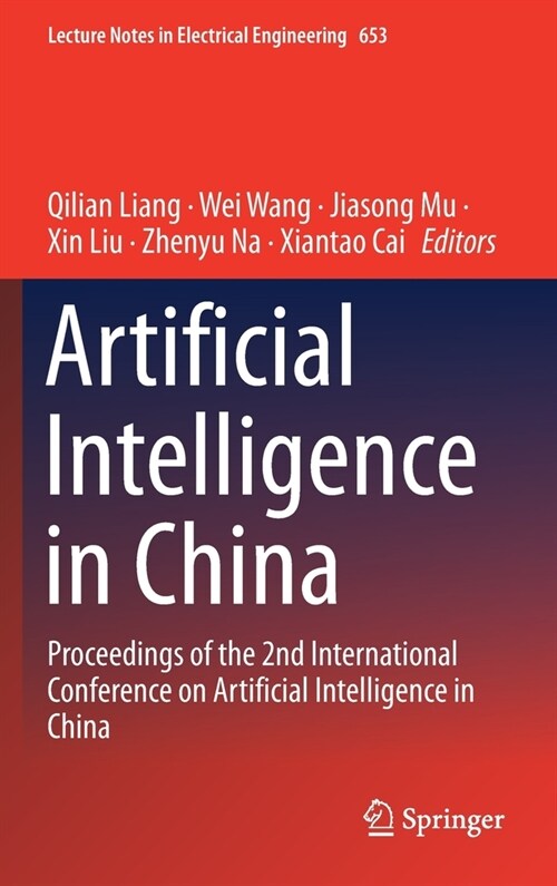 Artificial Intelligence in China: Proceedings of the 2nd International Conference on Artificial Intelligence in China (Hardcover, 2021)