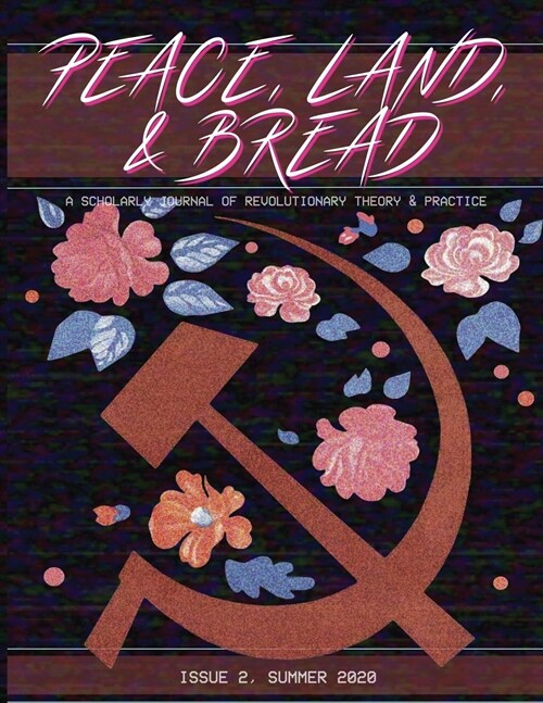 Peace, Land, and Bread: Issue 2 (Paperback)