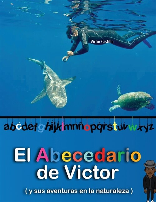 El Abecedario de Victor Para Ni?s a Color (Edici? Letra Grande) (Paperback)