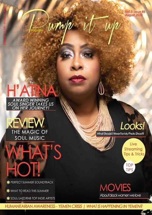 Pump it up Magazine: HAtina - Award Winning Soul Singer Takes Us On Her Journey! (Paperback)