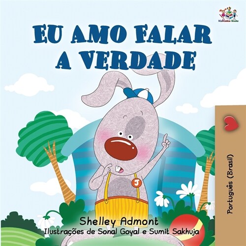 I Love to Tell the Truth (Portuguese Book for Children - Brazilian): Brazilian Portuguese edition (Paperback, 2)