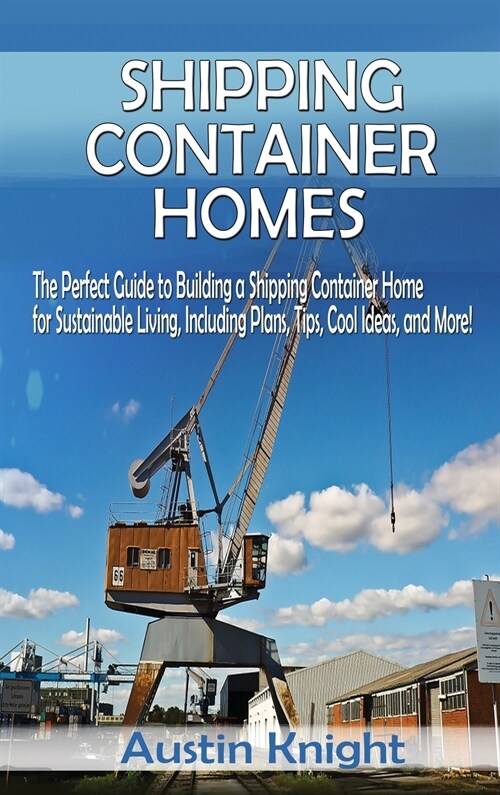 Shipping Container Homes (Hardcover)