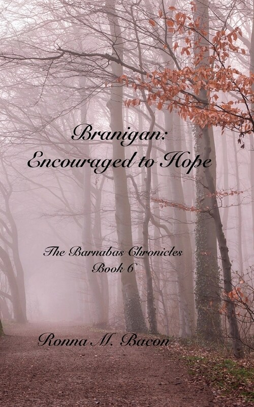 Branigan: Encouraged to Hope (Paperback)