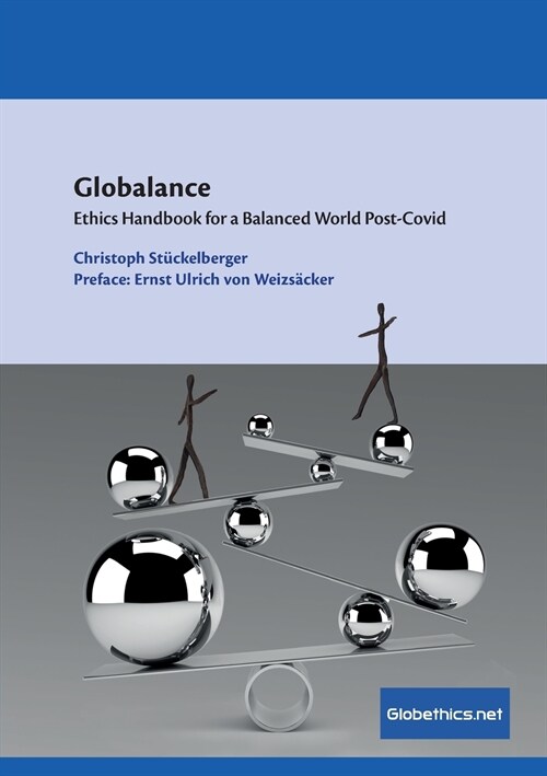 Globalance: Ethics Handbook for a Balanced World Post-Covid (Paperback)
