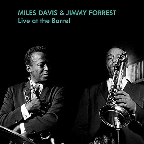 [수입] Miles Davis & Jimmy Forrest - Live At The Barrel [2LP]