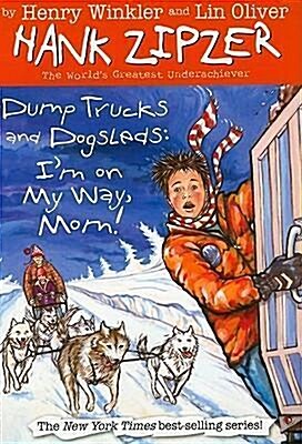 [중고] Dump Trucks and Dogsleds: I‘m on My Way, Mom! (Paperback)