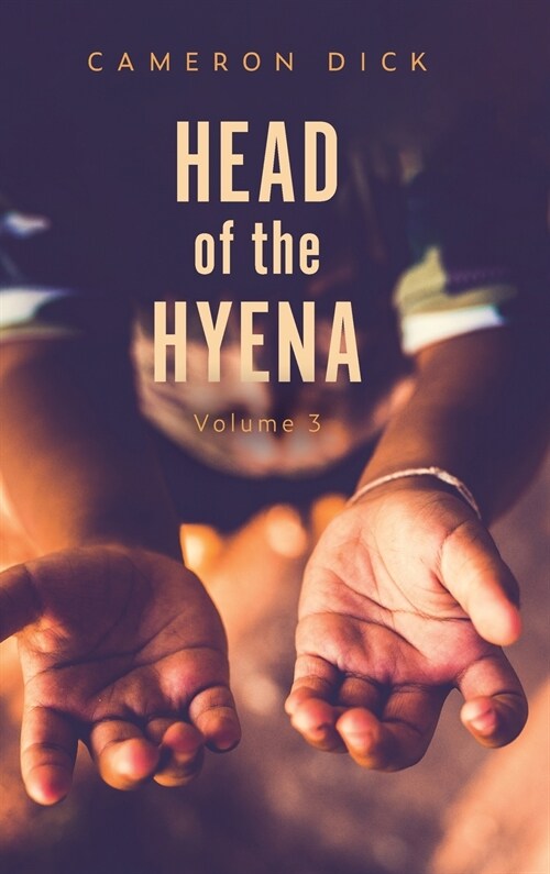 Head of the Hyena: Volume 3 (Hardcover)
