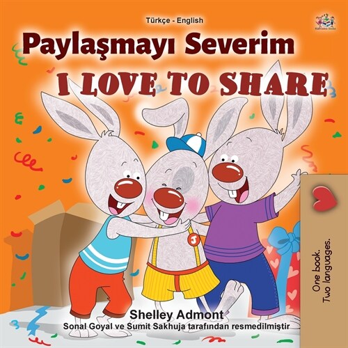 I Love to Share (Turkish English Bilingual Book for Children) (Paperback)