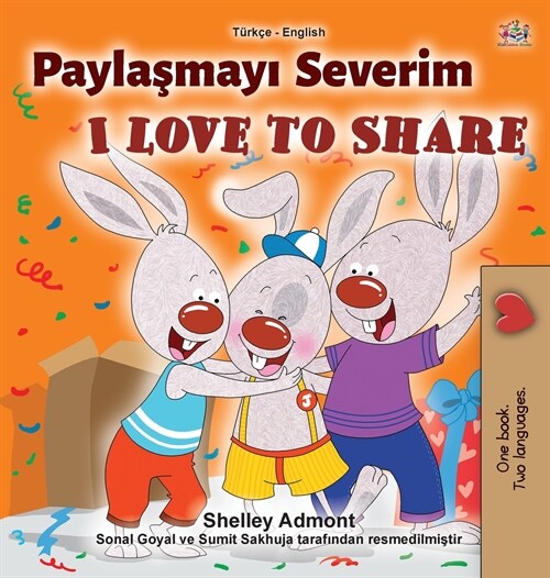 I Love to Share (Turkish English Bilingual Book for Children) (Hardcover)