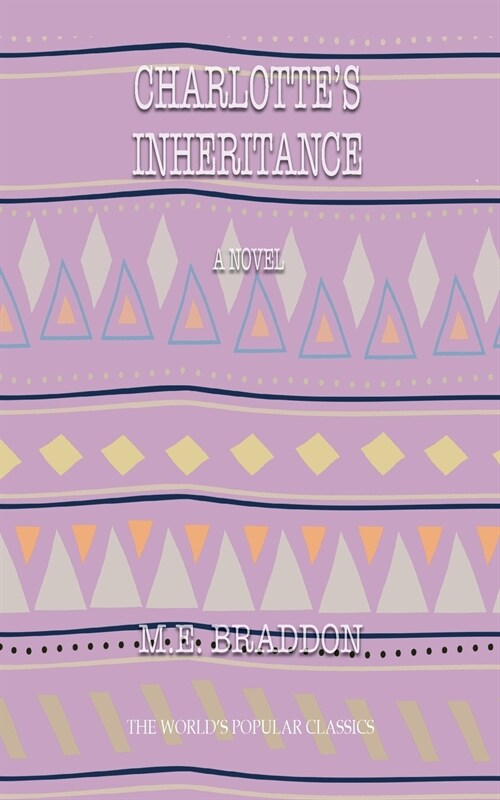 CHARLOTTES INHERITANCE (Paperback)